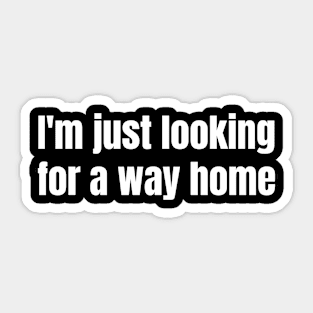 The way home Sticker